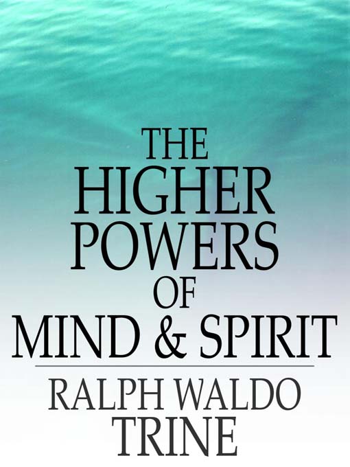Cover image for The Higher Powers of Mind and Spirit